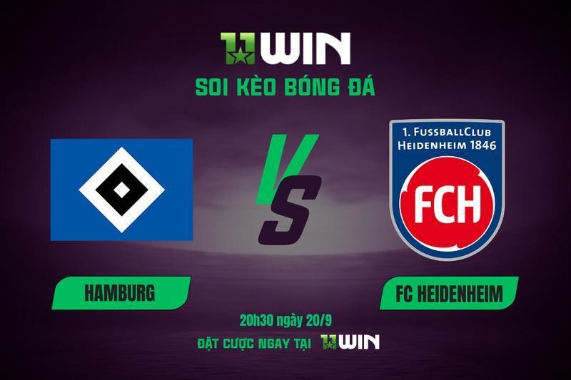 11WIN Soi kèo bóng đá Hamburg vs Heidenheim, 20h30 ngày 20/9 | 11WIN